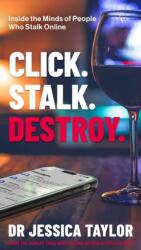 Click. Stalk. Destroy (ISBN: 9780349022611)