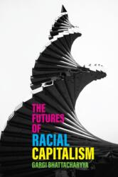 The Futures of Racial Capitalism (ISBN: 9781509543366)