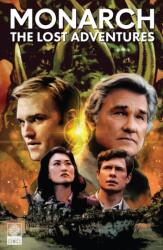 Monarch: The Lost Adventures - Marguerite Bennett, James F Wright, Tony Lee, Stephanie Williams, Drew Zucker, Alberto Sapien, Amanda Perez Puentes, Tony Shasteen, Roberta Ingranata (ISBN: 9781681161471)