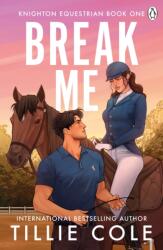 Break Me (ISBN: 9781405962988)