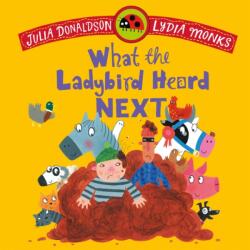 What the Ladybird Heard Next (ISBN: 9781035072972)
