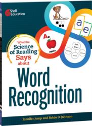 What the Science of Reading Says about Word Recognition (ISBN: 9781087696690)