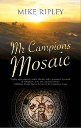 Mr Campion's Mosaic (ISBN: 9781448307838)