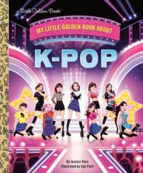 My Little Golden Book About KPop (ISBN: 9798217233144)