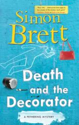 Death and the Decorator (ISBN: 9781448310418)