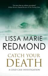 Catch Your Death (ISBN: 9781448307555)