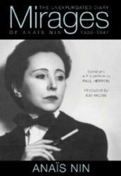 Mirages - The Unexpurgated Diary of Anais Nin 1939-1947 (ISBN: 9780804011464)