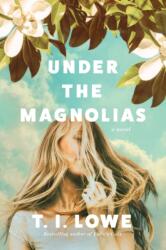 Under the Magnolias (ISBN: 9781496453617)