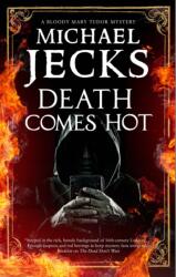 Death Comes Hot (ISBN: 9781780297354)