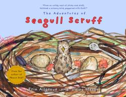 The Adventures of Seagull Scruff (ISBN: 9781738510627)