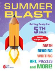 Summer Blast: Getting Ready for Fifth Grade (ISBN: 9781425839611)
