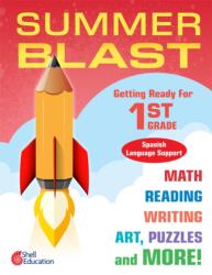 Summer Blast: Getting Ready for First Grade (ISBN: 9781425839574)
