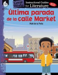 Ultima parada de la calle Market (ISBN: 9781425817480)