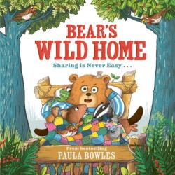 Bear's Wild Home (ISBN: 9781471191800)