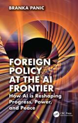 Foreign Policy at the AI Frontier (ISBN: 9781041082927)