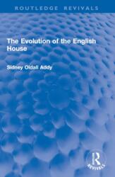 The Evolution of the English House (ISBN: 9781032997346)