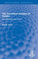 The Functional Analysis of Politics (ISBN: 9781032981925)