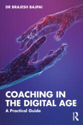 Coaching in the Digital Age (ISBN: 9781041071037)