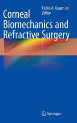 Corneal Biomechanics and Refractive Surgery - Fabio Guarnieri (2015)