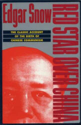 Red Star over China - Edgar Snow (ISBN: 9780802150936)