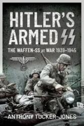 Hitler's Armed SS (ISBN: 9781399006910)
