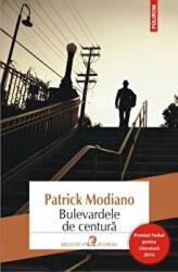 Bulevardele de centura - Patrick Modiano (ISBN: 9789734650699)