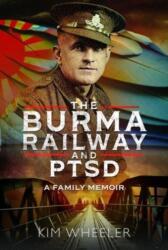The Burma Railway and PTSD (ISBN: 9781399049894)