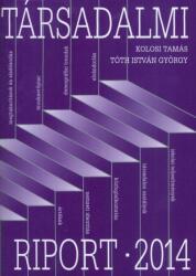 Társadalmi riport 2014 (ISBN: 9771216656145)