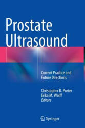 Prostate Ultrasound - Christopher R. Porter, Erika Wolff (2015)