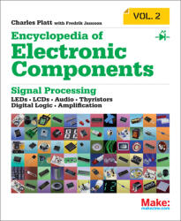 Encyclopedia of Electronic Components Volume 2 - Charles Platt (2014)
