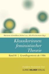 Klassikerinnen feministischer Theorie (ISBN: 9783897413238)
