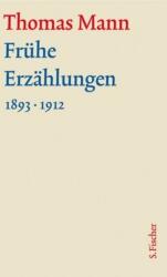 Frühe Erzählungen 1893-1912 (ISBN: 9783100483133)
