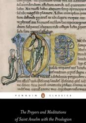 The Prayers and Meditations of St. Anselm with the Proslogion (ISBN: 9780140442786)