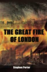 The Great Fire of London (ISBN: 9780752450254)