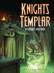 Knights Templar - Graeme Davis (ISBN: 9781782004097)