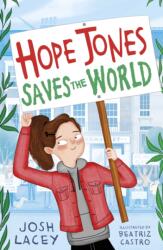 Hope Jones Saves the World (ISBN: 9781783449279)