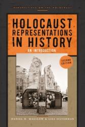 Holocaust Representations in History - Daniel H. Magilow, Lisa Silverman (ISBN: 9781350091801)