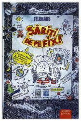 Sariti de pe fix! (ISBN: 9789731285375)
