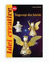 INGERASI DIN HARTIE - IDEI CREATIVE 102 (ISBN: 9786068527611)