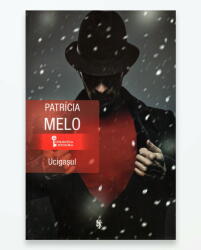 Ucigasul - Patricia Melo (ISBN: 9786068631110)