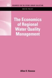 The Economics of Regional Water Quality Management (ISBN: 9781617260841)
