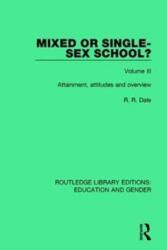 Mixed or Single-sex School? Volume 3 (ISBN: 9781138042544)