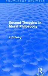 Second Thoughts in Moral Philosophy (ISBN: 9780415526609)