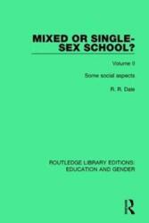 Mixed or Single-sex School? Volume 2 (ISBN: 9781138042513)