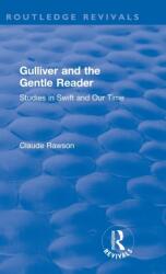 Routledge Revivals: Gulliver and the Gentle Reader (ISBN: 9781138558793)