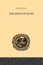 The Faith of Islam (ISBN: 9780415245265)