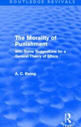 The Morality of Punishment (ISBN: 9780415526623)