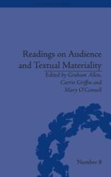 Readings on Audience and Textual Materiality (ISBN: 9781848931596)