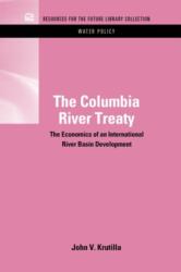 The Columbia River Treaty (ISBN: 9781617260834)