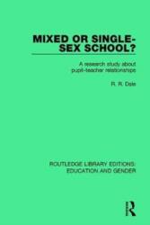Mixed or Single-sex School? (ISBN: 9781138042469)